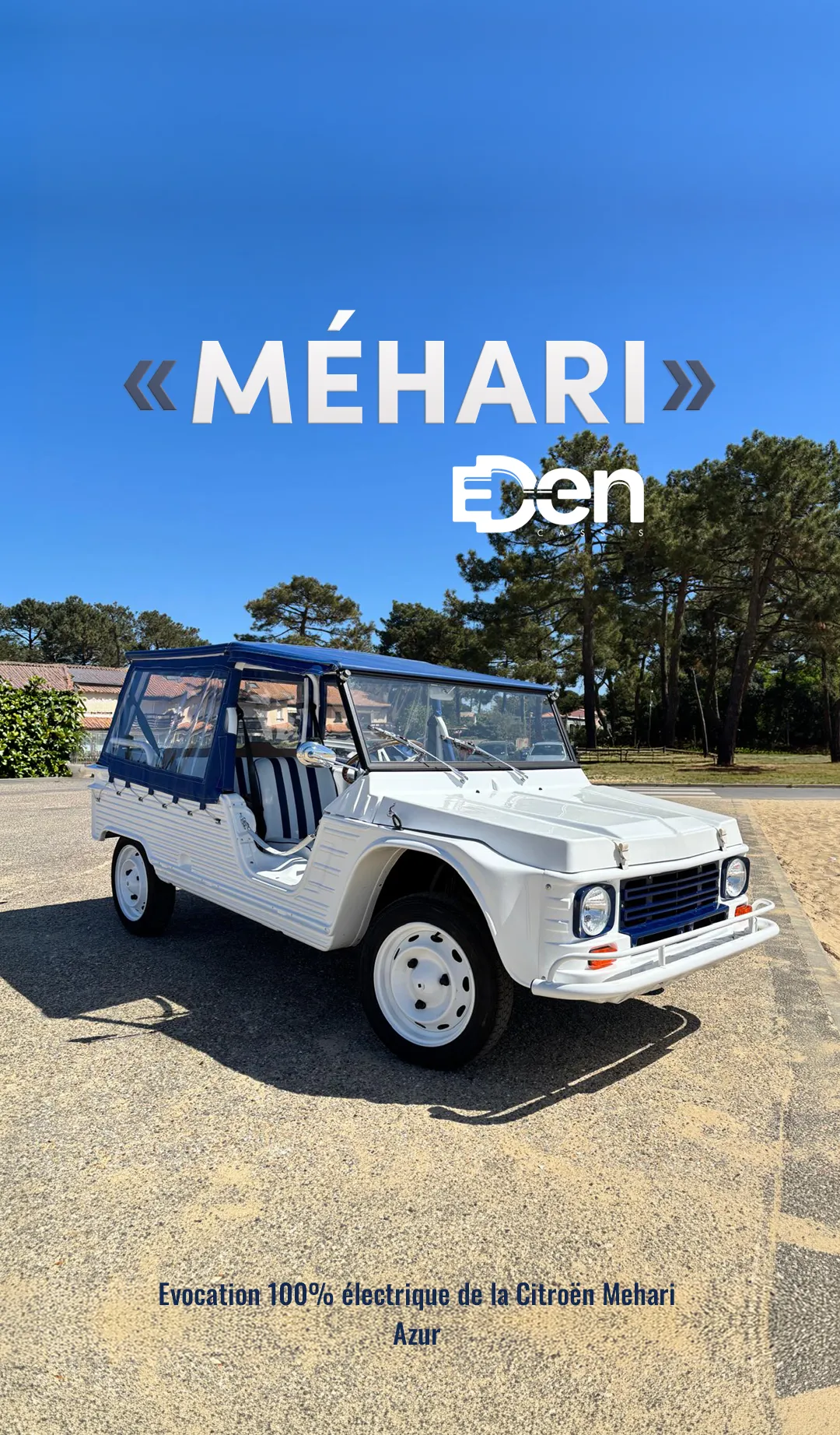 Méhari Eden Azur bleue avec finitions blanches